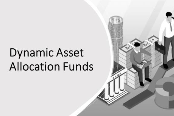 Dynamic Asset Allocation Funds